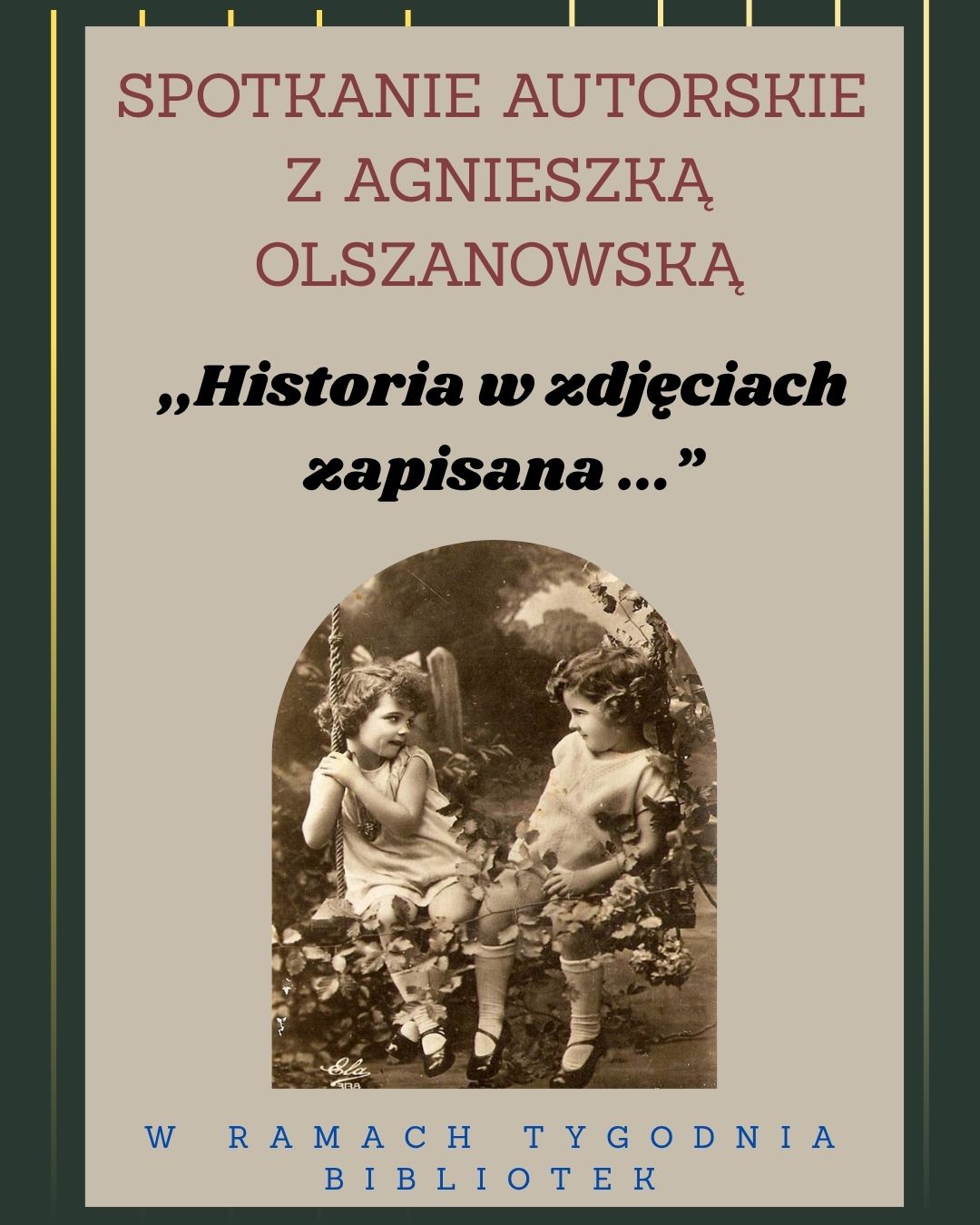 Plakat reklamujący spotkanie autorskie z Agnieszką Olszanowską