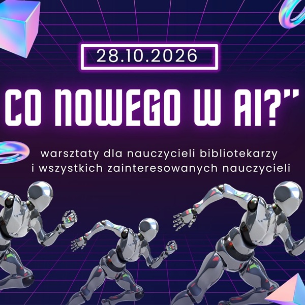 Warsztaty pt. Co nowego w AI? - na grafice roboty AI